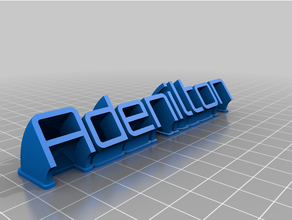 adenilton - letreiro customized 3d print model - Mito3D