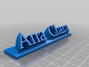ana clara - letreiro customized 3d print model - Mito3D