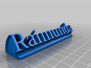 raimunda - letreiro customized 3d print model - Mito3D