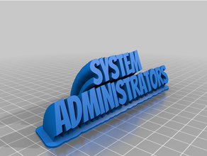 systems administrators customized 3d print model - Mito3D