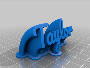 Taylor personalizado 3d print model - Mito3D