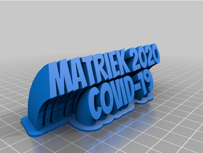 matriciel 2020 covid 19 personnalisé 3d print model - Mito3D