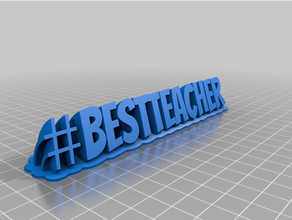 bestteacher hashtag personnalisé 3d print model - Mito3D