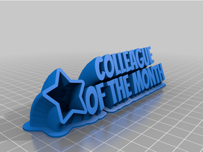 colleague month customized 3d print model - Mito3D
