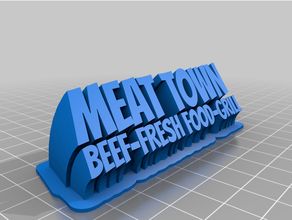 meat town customized 3d print model - Mito3D
