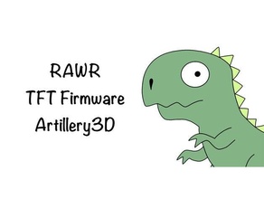 Rawr tft firmware artilharia 3d m600 artillery3d Evnovo gênio sidewinder swx1 automático passos bêbe passo bebê eeprom m500 m503 3d print model - Mito3D