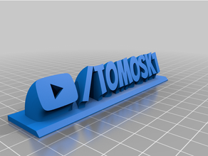 tomosk1 youtube channel customized 3d print model - Mito3D