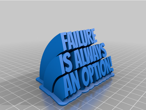 failure option customized 3d print model - Mito3D