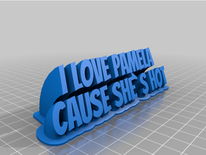 love pamela customized 3d print model - Mito3D