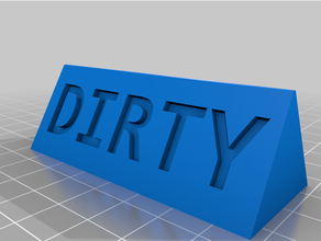 dishwasher clean dirty sign - countertop 3d print model - Mito3D
