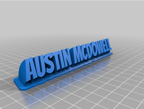 austin nameplate customized 3d print model - Mito3D