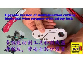 Yükselt versiyon multi function kesme bıçak ağzı tel striptizci Emniyet kilit 3d print model - Mito3D