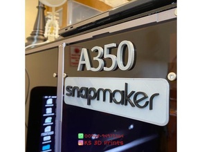 snapmaker plaque signalétique a350 enceinte 3d print model - Mito3D