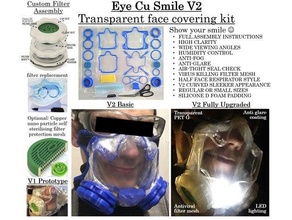 eye cu smile v2 transparent face covering kit clear mask nanohack copper3d filter airfilter air antiviral assistivetech assistive device technology clearmasksforall copper corona coronavirus defend covid covid-19 covid19 covidfaceshield covidmask 19 deaf disability disabled disinfection facecoveringchallenge facemask faceshield shield hackthepandemic pandemic smiley surgical filament 3d print model - Mito3D