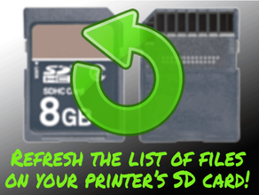 refresh sd card gcode command contents display extender extension file files firmware initialize list m21 magic marlin micro port reboot reload 3d print model - Mito3D