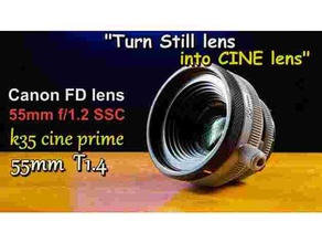 kanon fd lens 55mm f12 yeniden barınma saygı 'k35 sinema önemli 39 t14 3d print model - Mito3D