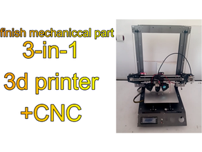 bitiş mekanik 3 in 1 3d yazıcı cnc melez yazıcılar kendin yap 3d print model - Mito3D