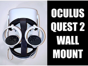 updated oculus quest 2 wall mount - works 1 supports video games elite strap rift vr headset 3d print model - Mito3D