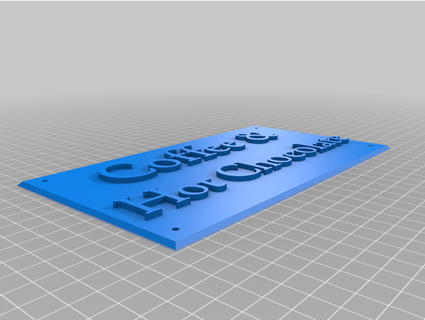 coffee hot chocolate sign dixon3dprinting 3d print model - Mito3D