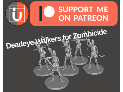 deadeye walkers zombicide black plague udos3dworld 3d print model - Mito3D
