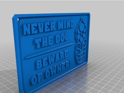 never mind dog beware owner itashie 3d print model - Mito3D