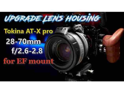 potenciar lente housing tokina at x Pro 28 70mm canon ef montar te apoyes 3d print model - Mito3D