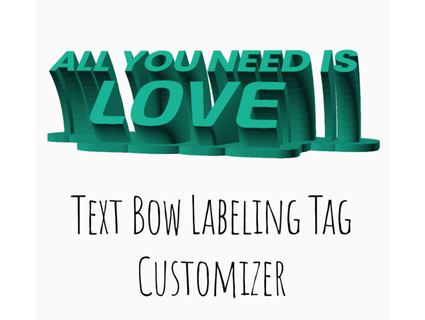 customizable text bow labeling tag ioio72 3d print model - Mito3D