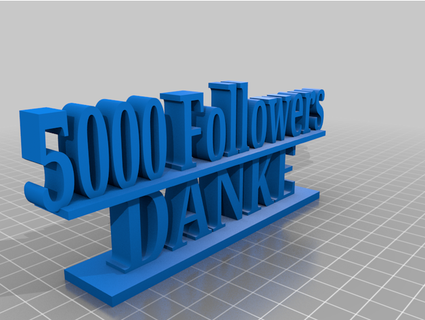 5000 followers dirksbastelbude 3d print model - Mito3D