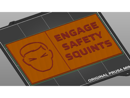 engage safety squints sign parametricfab 3d print model - Mito3D