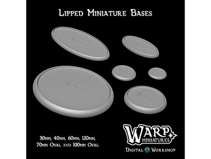 lipped miniature bases 30mm 40mm 60mm 120mm 70mm oval 100mm warploqueminiatures 3d print model - Mito3D