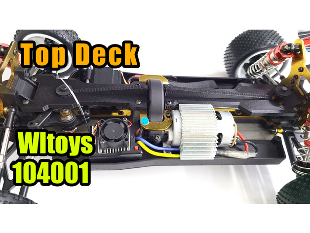 wltoys 104001 stronger top deck ellbc 3D print model - Mito3D