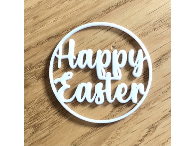 happy easter by workingchris decor decoration design happyeaster 3D print model - Mito3D