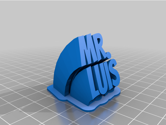 sig luis by lukeblack1 personalizzato 3d print model - Mito3D