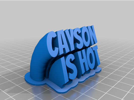 caisão is quente by caysonman76 personalizado 3d print model - Mito3D