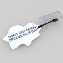 don't cry over spilled milk day 1 thu 11th feb art dontcryoverspilledmilkday glassofmilk spilledmilkday 3d print model - Mito3D